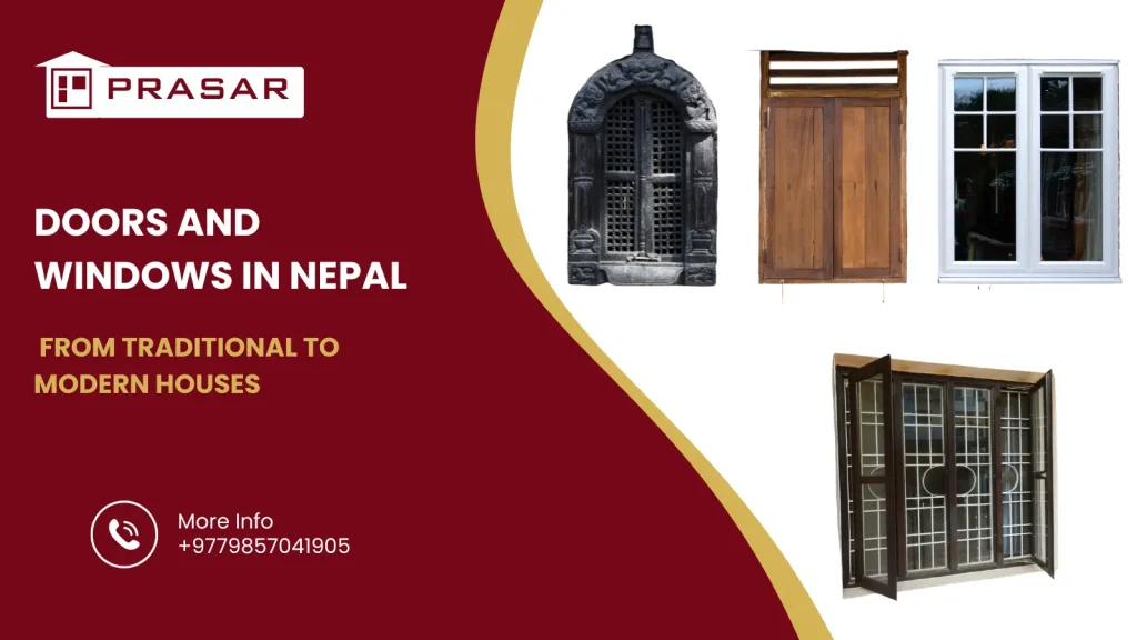 Doors and Windows in Nepal From traditional houses to Modern Buildings
